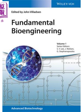 现货 生物工程学基础 Fundamentals of Bioengineering 英文原版 John Villadsen【中商原版】Wiley