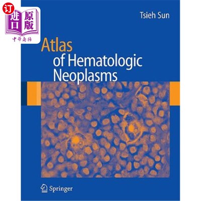 海外直订医药图书Atlas of Hematologic Neoplasms 血液肿瘤图集