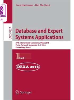 海外直订Database and Expert Systems Applications: 27th International Conference, Dexa 20 数据库和专家系统应用:第27