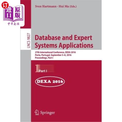 海外直订Database and Expert Systems Applications: 27th International Conference, Dexa 20 数据库和专家系统应用:第27