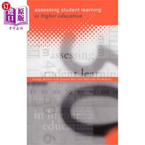 海外直订Assessing Student Learning in Higher Education 高等教育学生学习评价