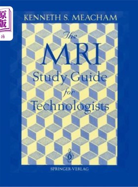 海外直订The MRI Study Guide for Technologists 磁共振成像技术专家研究指南