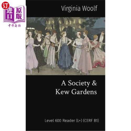 海外直订A Society & Kew Gardens: Level 600 Reader (L+) (CERF B1) A Society & Kew Gardens: 600级读者(L+