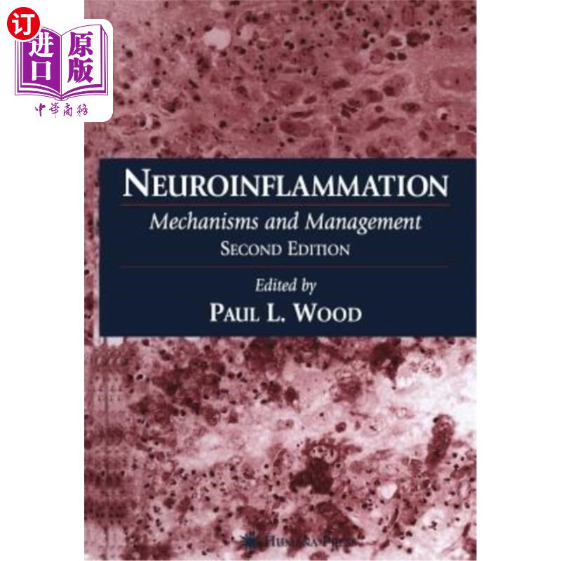 海外直订医药图书Neuroinflammation: Mechanisms and Management 神经炎症：机制与治疗