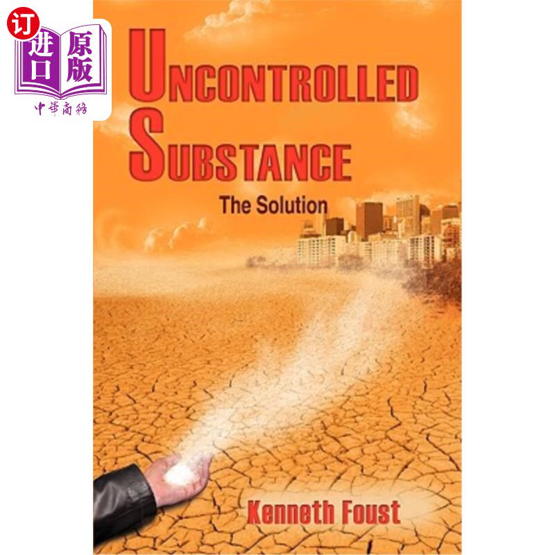 海外直订Uncontrolled Substance: The Solution 非受控物质:解决方案