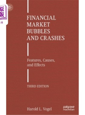 海外直订Financial Market Bubbles and Crashes: Features, Causes, and Effects 金融市场泡沫与崩溃:特征、原因与影响