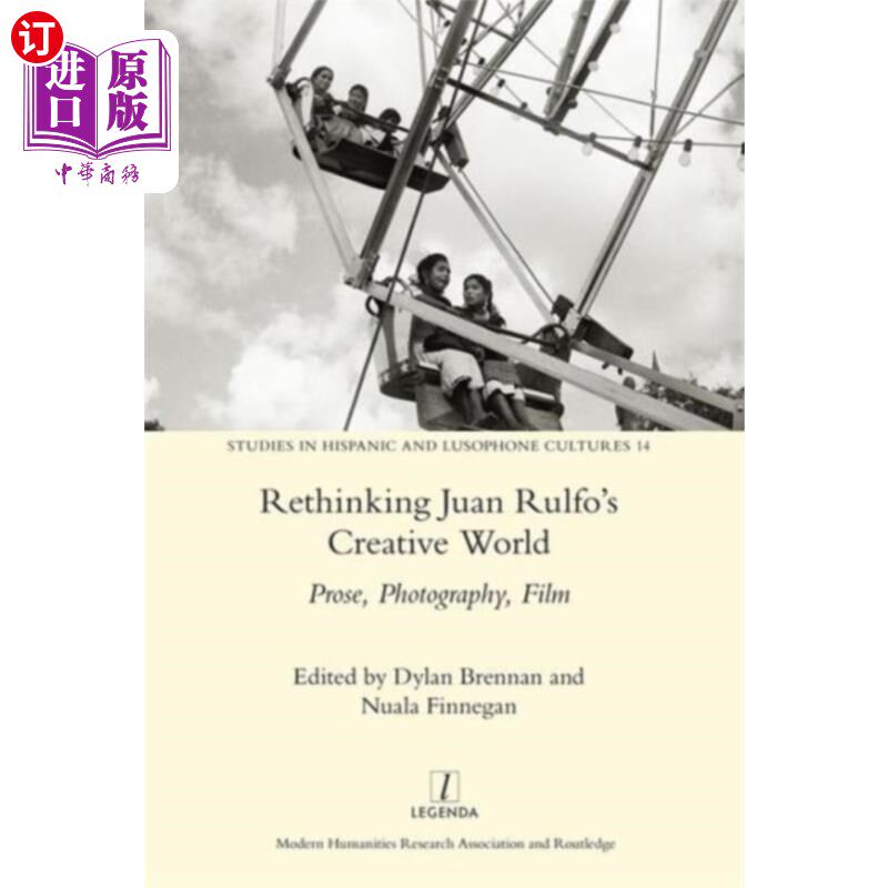 海外直订Rethinking Juan Rulfo's Creative World 重新思考胡安·鲁尔福的创作世界