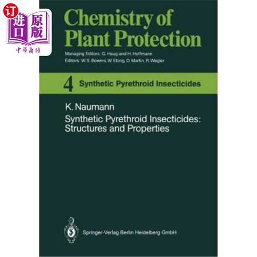 海外直订Synthetic Pyrethroid Insecticides: Structures and Properties 拟除虫菊酯合成杀虫剂的结构与性能