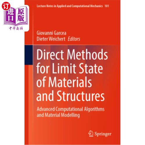 海外直订Direct Methods for Limit State of Materials and Structures: Advanced Computation 材料和结构极限状态的直接方