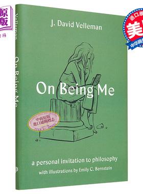 预售 On Being Me: A Personal Invitation to Philosophy J. David Velleman 英文原版 关于做自己:对哲学的个人邀请【中商原版】