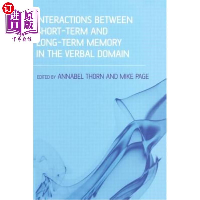 海外直订Interactions Between Short-Term and Long-Term Memory in the Verbal Domain 语言领域中短期记忆与长期记忆的相
