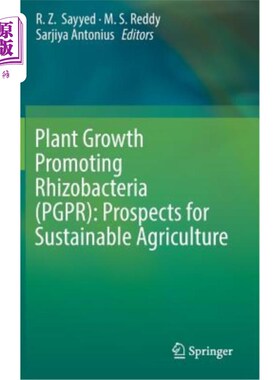 海外直订Plant Growth Promoting Rhizobacteria (Pgpr): Prospects for Sustainable Agricultu 促进植物生长的根瘤菌:可持