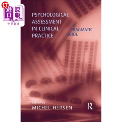 海外直订医药图书Psychological Assessment in Clinical Practice: A Pragmatic Guide 临床实践中的心理评估：实用指南