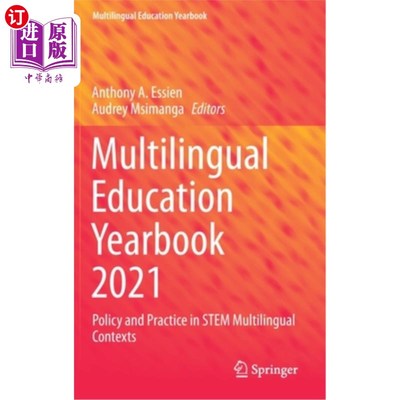海外直订Multilingual Education Yearbook 2021: Policy and Practice in Stem Multilingual C 《2021年多语教育年鉴：St