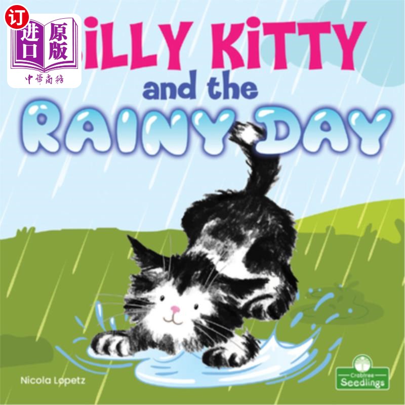 海外直订Silly Kitty and the Rainy Day 《傻傻的小猫和雨天》