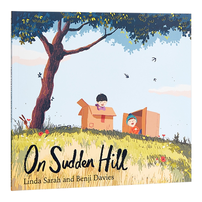Benji Davies:萨特山上 On Sudden Hill 精品绘本 故事书 友谊 包容 亲子绘本 3~6岁 英文原版【中商原版】