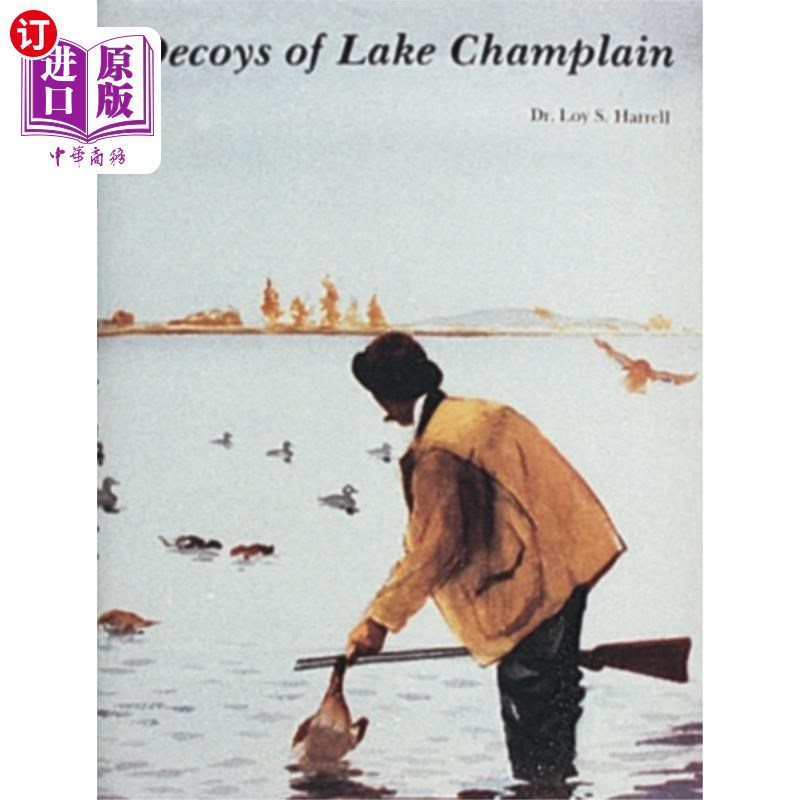 海外直订Decoys of Lake Champlain尚普兰湖的诱饵