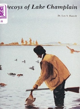 海外直订Decoys of Lake Champlain 尚普兰湖的诱饵