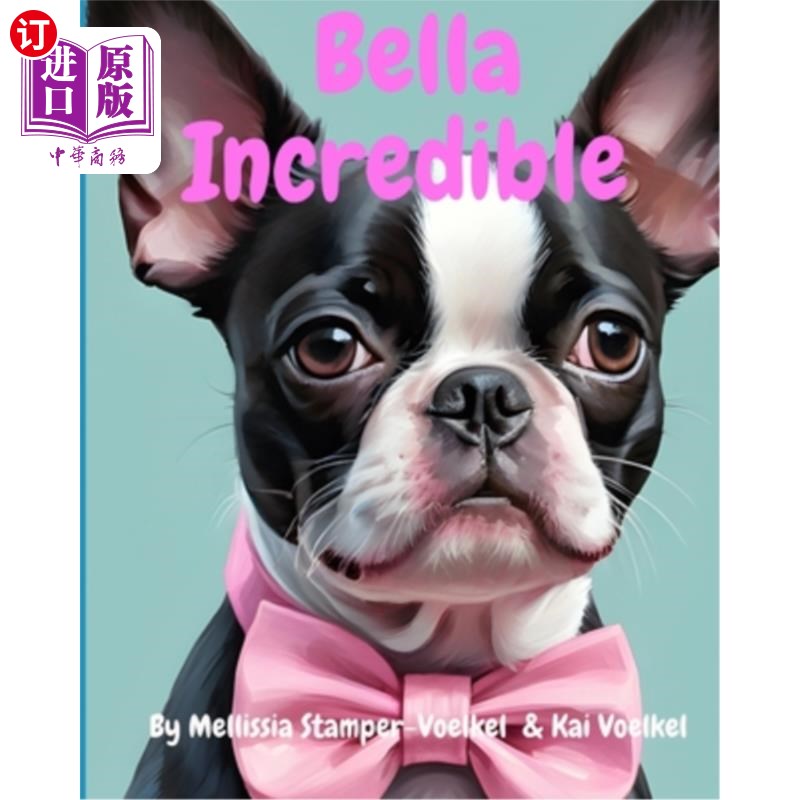 海外直订Incredible Bella 令人难以置信的贝拉