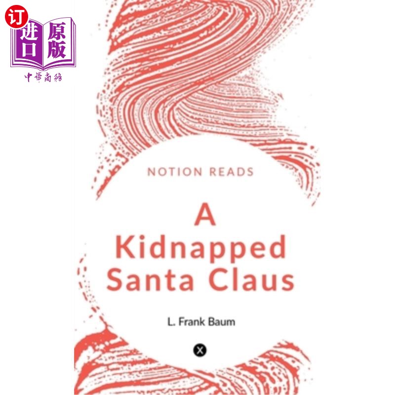 海外直订A Kidnapped Santa Claus 被绑架的圣诞老人