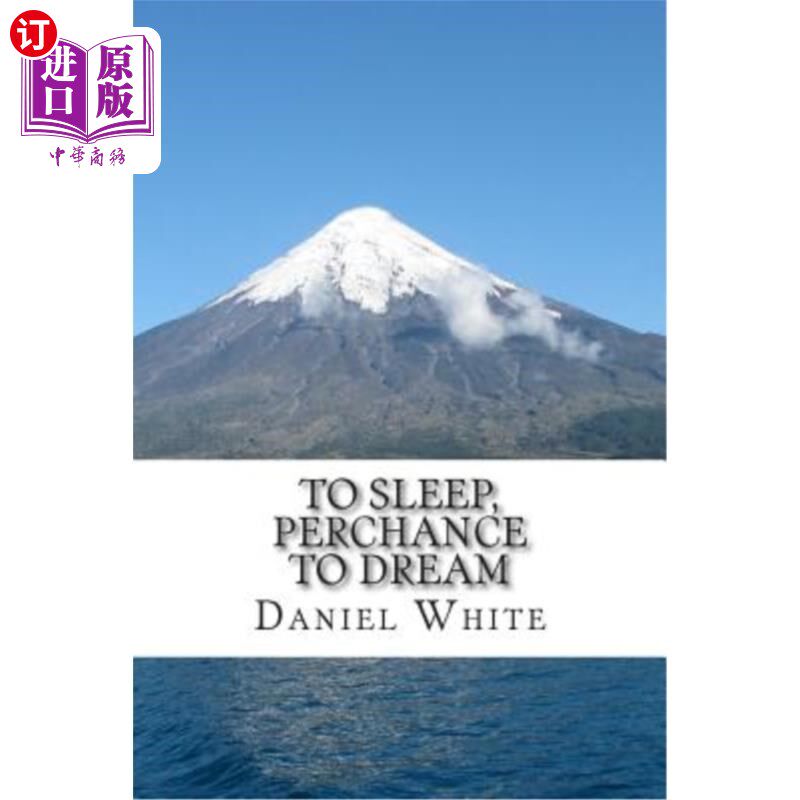 海外直订To Sleep, Perchance to Dream 睡觉，或者做梦