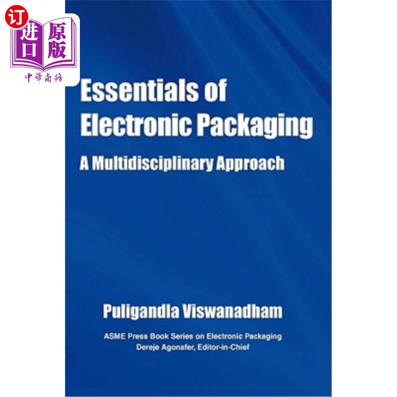 海外直订Essentials of Electronic Packaging a Multidisciplinary Approach 电子包装的基本原理多学科方法