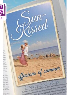 海外直订Sun-Kissed Effusions of Summer 阳光亲吻着夏日的流淌