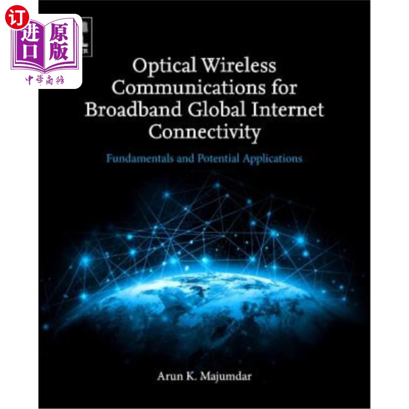海外直订Optical Wireless Communications for Broadband Global Internet Connectivity: Fund