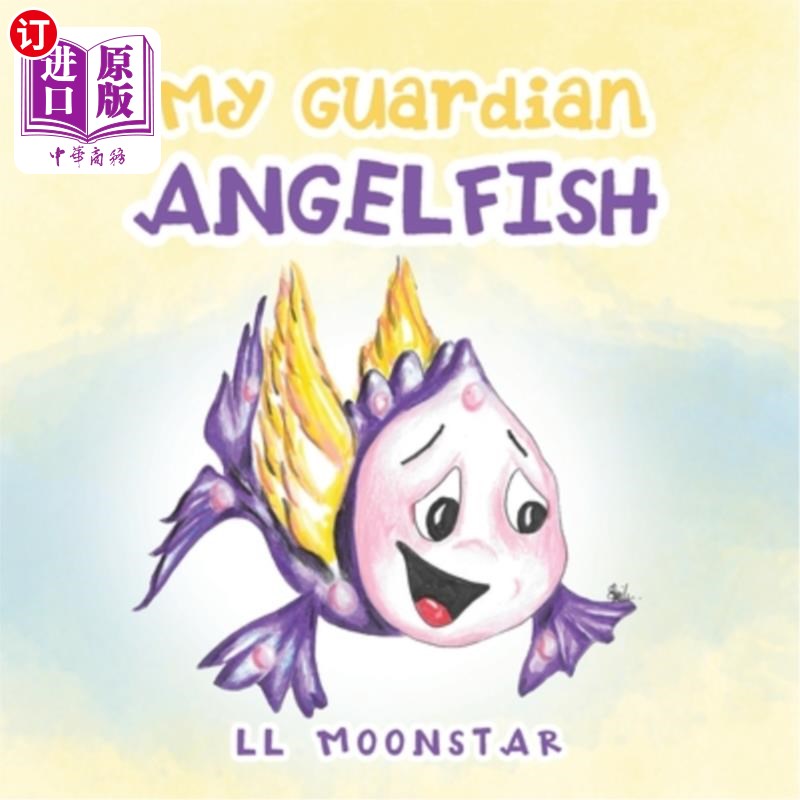 海外直订My Guardian Angelfish 我的守护天使鱼
