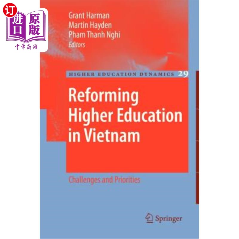 海外直订Reforming Higher Education in Vietnam: Challenges and Priorities 越南高等教育改革：挑战与优先事项