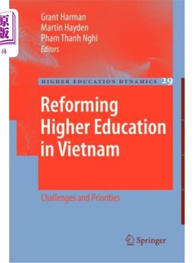 海外直订Reforming Higher Education in Vietnam: Challenges and Priorities 越南高等教育改革：挑战与优先事项