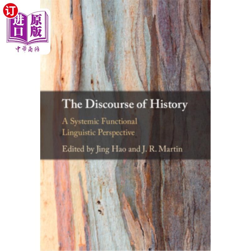 海外直订The Discourse of History: A Systemic Functional Linguistic Perspective 历史话语：系统功能语言学的视角