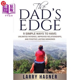 Relationship Simple 海外直订The Improved 爸爸 Patience Edge Unlimited Have 方法 优势：9个简单 Ways Dad
