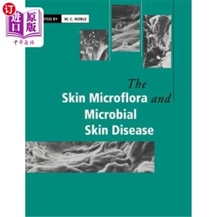 海外直订医药图书The Skin Microflora and Microbial Skin Disease 皮肤微生物区系与皮肤病
