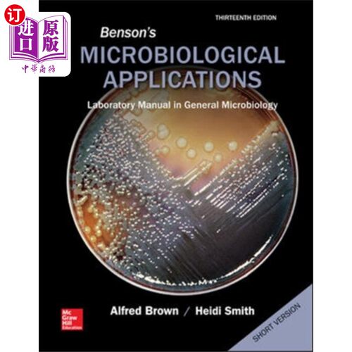 海外直订Benson's Microbiological Applications, Laborator... 本森的微生物学应用，一般微生物学实验室手册，短版本