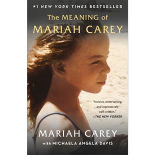 玛丽亚 凯莉传记 花蝴蝶回忆录 The Meaning of Mariah Carey 英文原版 Mimi 牛姐 BMI杰出人物 美国歌后【中商原版】