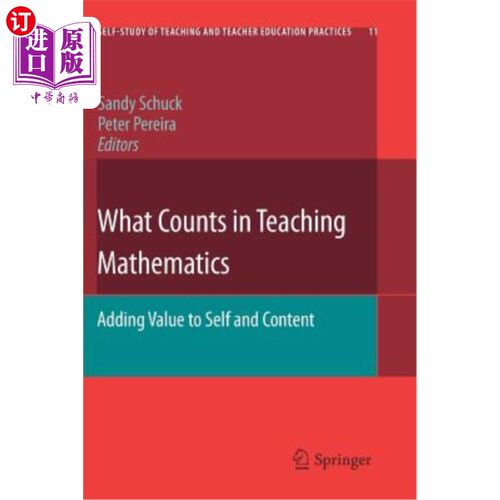 海外直订What Counts in Teaching Mathematics: Adding Value to Self and Content 数学教学中最重要的是:为自我和内容增加