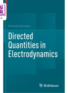 海外直订Directed Quantities in Electrodynamics 电动力学中的有向量