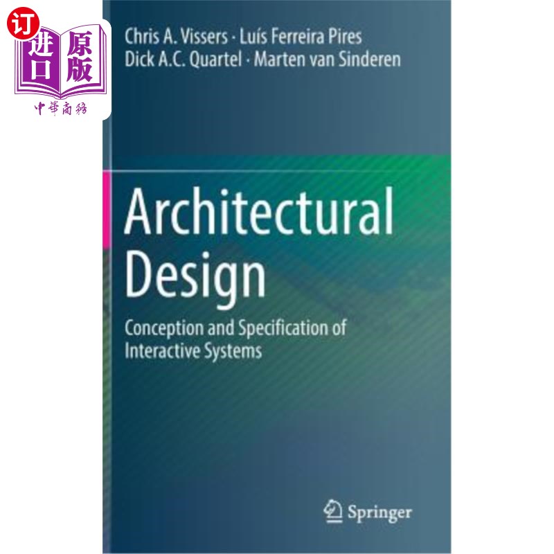 海外直订Architectural Design: Conception and Specification of Interactive Systems 建筑设计:交互系统的概念与规范