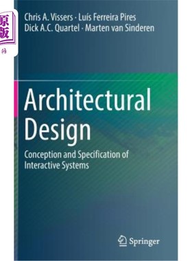 海外直订Architectural Design: Conception and Specification of Interactive Systems 建筑设计:交互系统的概念与规范