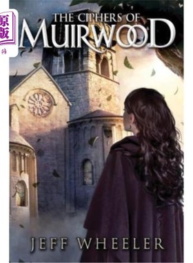 海外直订The Ciphers of Muirwood 缪尔伍德的密码