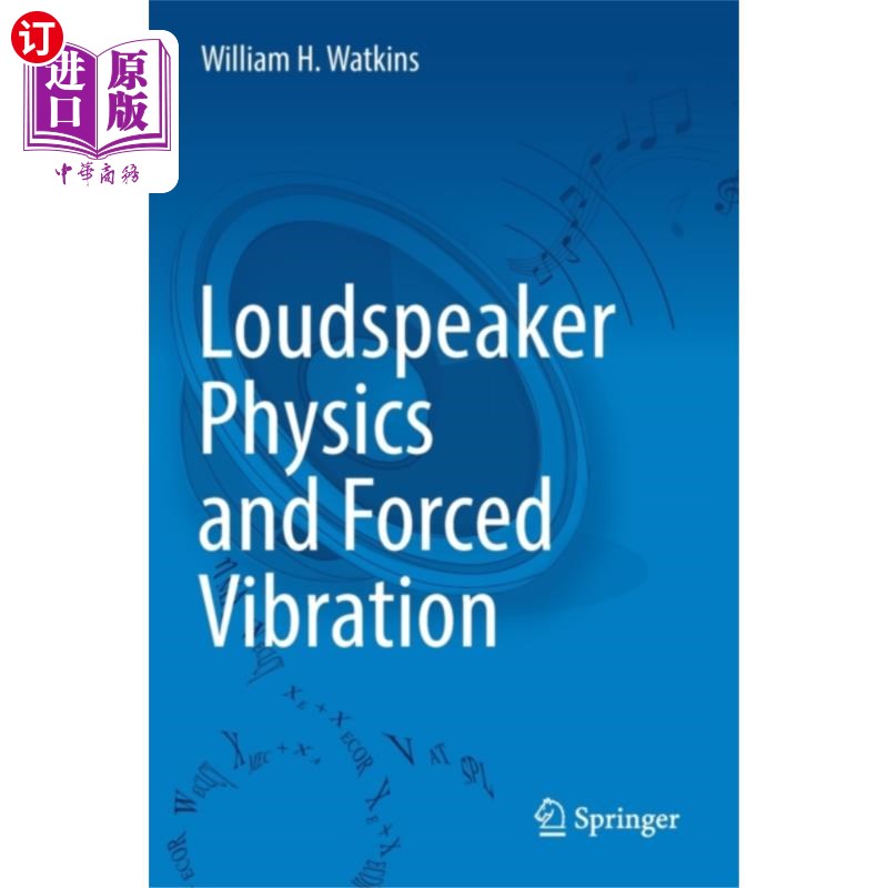 海外直订Loudspeaker Physics and Forced Vibration 扬声器物理和强制振动