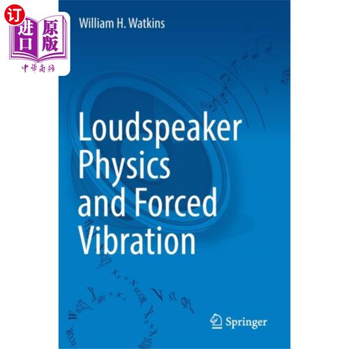 海外直订Loudspeaker Physics and Forced Vibration 扬声器物理和强制振动