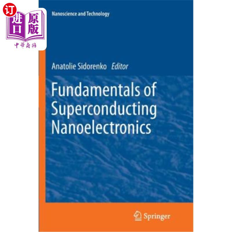 海外直订Fundamentals of Superconducting Nanoelectronics 超导纳米电子学基础