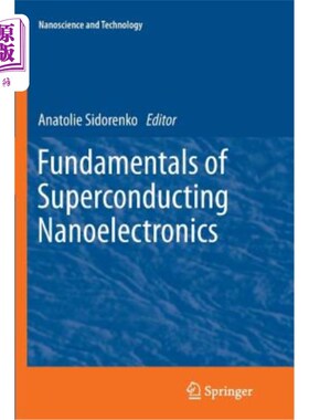 海外直订Fundamentals of Superconducting Nanoelectronics 超导纳米电子学基础