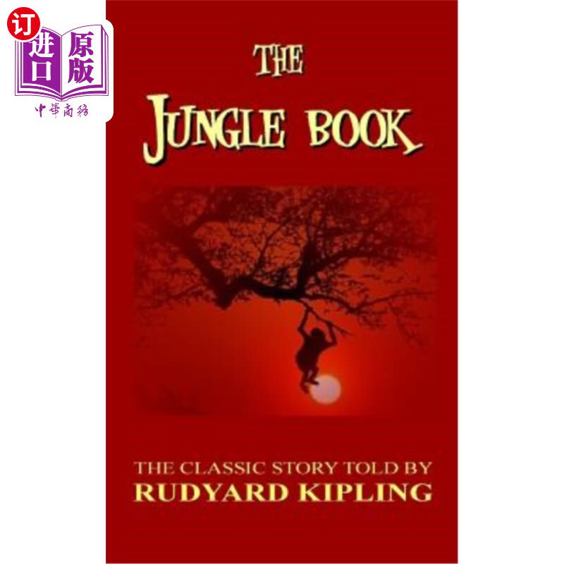 【中商海外直订】the jungle book - the classic story told by rudy