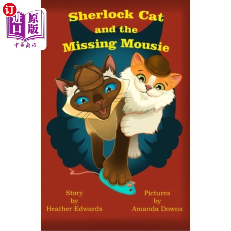 海外直订Sherlock Cat and The Missing Mousie 夏洛克猫和失踪的老鼠
