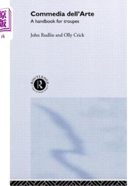 海外直订Commedia Dell'Arte: A Handbook for Troupes 为军队准备的手册