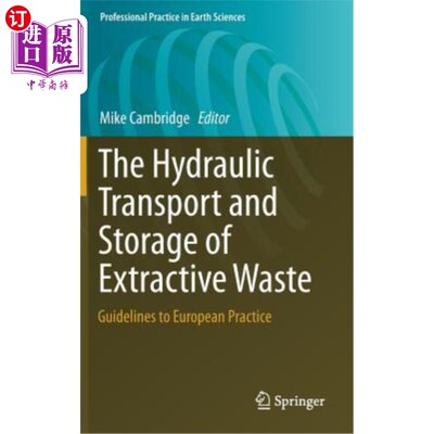 海外直订The Hydraulic Transport and Storage of Extractive Waste: Guidelines to European  采掘废物的水力运输和储存:欧洲