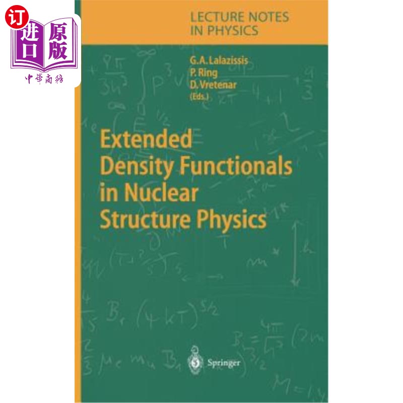 海外直订Extended Density Functionals in Nuclear Structure Physics 核结构物理中的扩展密度泛函
